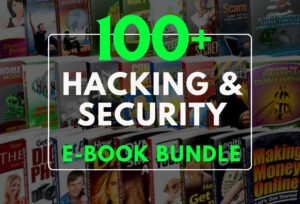 100+ Hacking & Security E-Books
