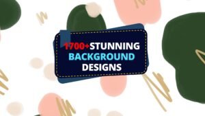 1700+ Stunning Background Designs Bundle | Premium HD Graphic Backgrounds for Branding, Social Media, Websites & Print