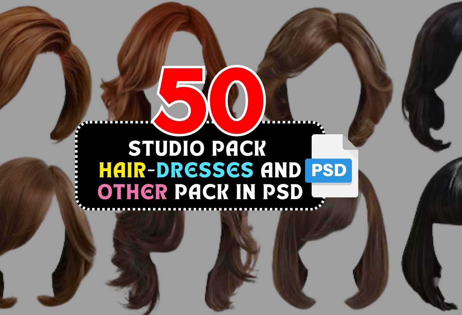 50 Studio Pack PSD – Hair, Dresses & Accessories for Photo Editing & Fashion Design