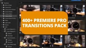 400+ Premiere Pro Transitions Pack – Smooth, Glitch, Zoom & Cinematic Effects – Drag & Drop Editing