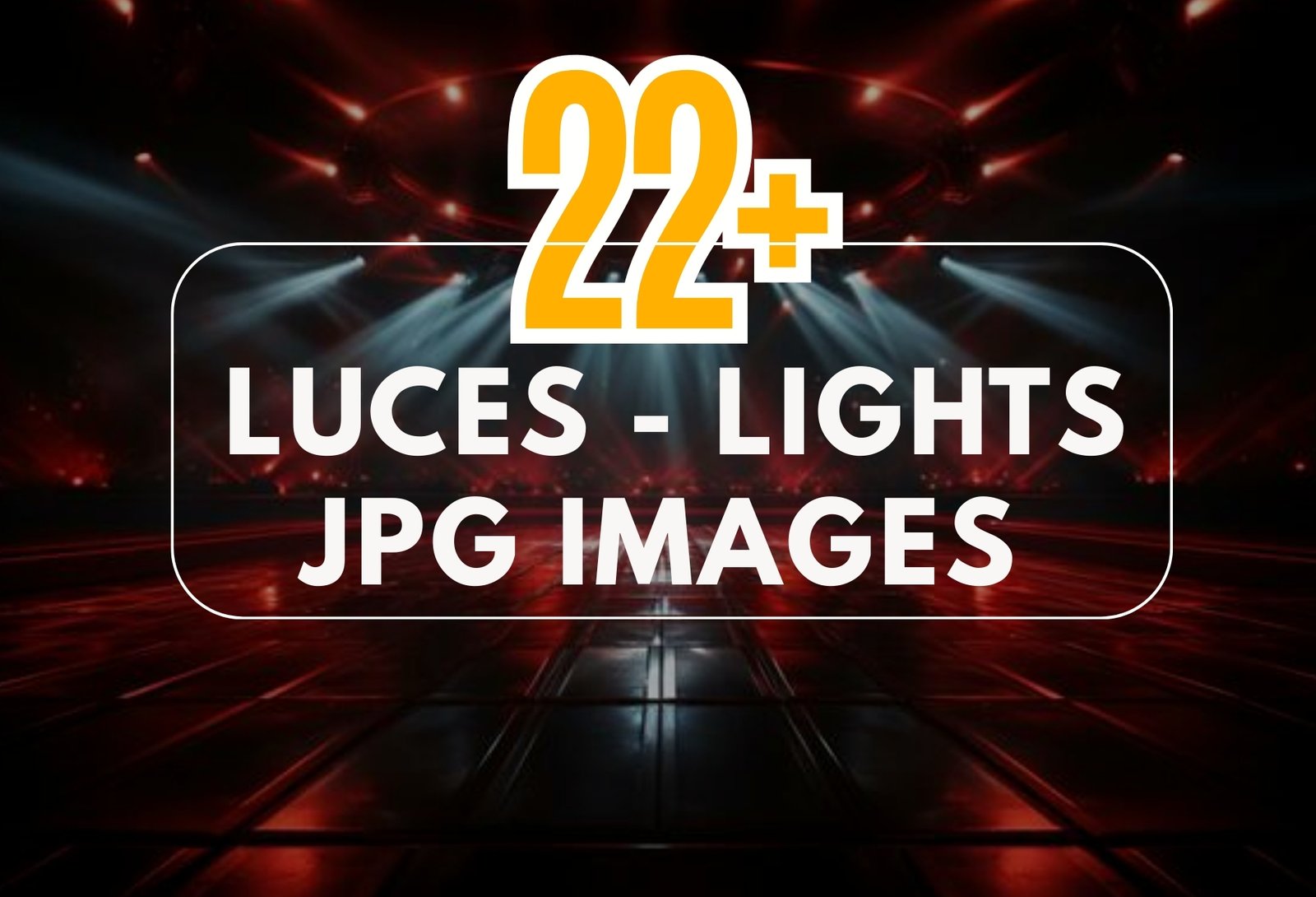 22 Luces - Lights JPG Images