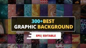 300+ Best Graphic Backgrounds Bundle | Premium High-Resolution Background Images for Graphic Design, Branding & Social Media