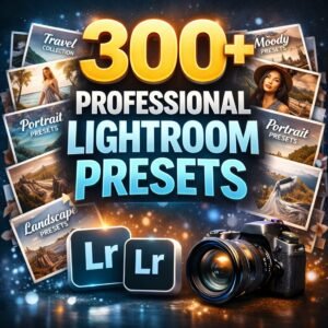 300+ Professional Lightroom Presets