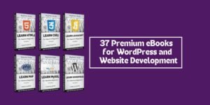 37 Premium eBooks for WordPress & Website Development