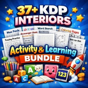 37+ KDP Interiors for Kids Activity & Learning Bundle – Printable Educational Book Interiors for Amazon KDP