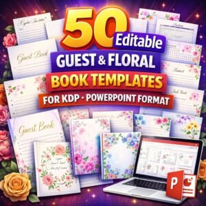 50 Editable Guest & Floral Book Templates for KDP – PowerPoint Format | Printable Book Interiors for Amazon KDP
