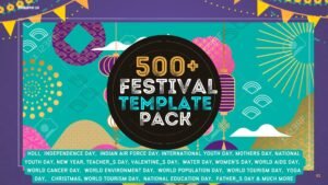 500+ festival template pack bundle, Teachers Day,mothers day Republic Day Fathers Day,Over 50+ templates are available in various categories