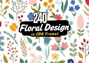 240 Editable Floral CDR Template Bundle – High-Quality Vector Designs for Instant Download